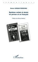 Lessan Pezechki Homa - Système Verbal Et Deixis En Persan Et En Français, Häftad