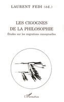 Fedi Laurent - Les Cigognes de la Philosophie, Häftad. Tillgänglighet: Lägg i varukorg