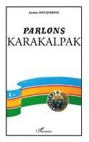 Saodat Doniyorova - Parlons Karakalpak, Häftad
