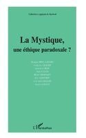 Fondation Ostad Elahi - Mystique, Une Éthique Paradoxale ?, Häftad