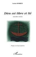 François Houtart - Dieu Est Libre Et Lie, Häftad