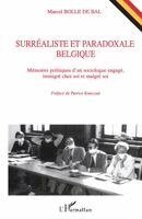Surréaliste et paradoxale Belgique