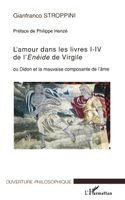 Gianfranco Stroppini de Focara - L'amour dans les livres I-IV de l'Enéide de VIrgile, Häftad