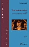 Giambatista Viko ou Le viol du discours africain