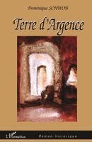 Dominique Schwob-Delporte - Terre d'Argence, Häftad