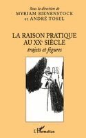 raison pratique au XXe siècle