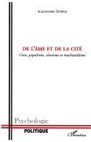 Alexandre Dorna - De l'âme et de la cité, Häftad
