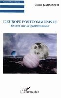 Karnoouh Claude - L'Europe postcommuniste, Häftad