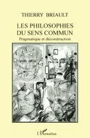 Briault Thierry - Les philosophies du sens commun, Häftad