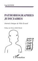 Serge G Raymond - Pathobiographies judiciaires, Häftad. Tillgänglighet: Lägg i varukorg