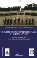 Sécurité et coopération militaire en Europe, 1919-1955