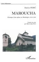 Peric Danica - Maroucha, Häftad