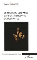 Odette Barbero - thème de l'enfance dans la philosophie de Descartes, Häftad