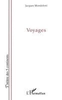 Mondoloni Jacques - Voyages, Häftad. Tillgänglighet: Lägg i varukorg