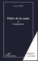 François Dieu - Police de la route, Häftad. Tillgänglighet: Lägg i varukorg