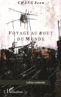 Chang Seon - Voyage au bout du monde, Häftad