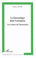 Norbert Alter - bureautique dans l'entreprise, Häftad