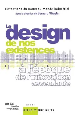 Sous La Direction Iri - Le design de nos existences: à l'époque de l'innovation ascendante, Häftad. Tillgänglighet: Lägg i varukorg