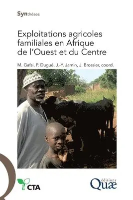 Mohamed Gafsi, Patrick Dugu, Jean-Yves Jamin - Exploitations agricoles familiales en Afrique de l'Ouest et du Centre, Häftad. Tillgänglighet: Lägg i varukorg