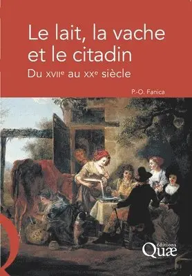 Pierre-Olivier Fanica - lait, la vache et le citadin, Häftad. Tillgänglighet: Lägg i varukorg