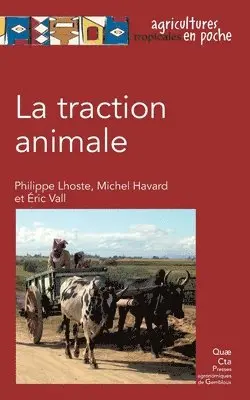 Michel Havard, Éric Vall, Philippe Lhoste - traction animale, Häftad. Tillgänglighet: Lägg i varukorg