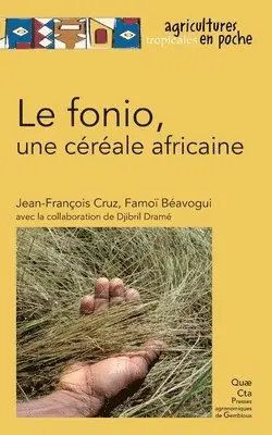 Jean-François Cruz, Famoï Béavogui, Djibril Dramé - fonio, une céréale africaine, Häftad. Tillgänglighet: Lägg i varukorg