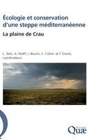 Laurent Tatin, Axel Wolff, Jean Boutin - Ecologie et conservation d'une steppe méditerranéenne, Häftad