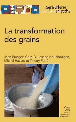 Michel Havard, Jean-François Cruz, Djidjodo Joseph Hounhouigan - transformation des grains, Häftad. Tillgänglighet: Lägg i varukorg