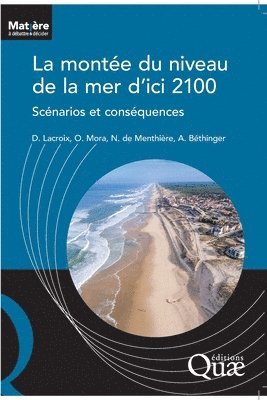 Olivier Mora, Denis LaCroix, Audrey Bethinger - montée du niveau de la mer d'ici 2100, Häftad