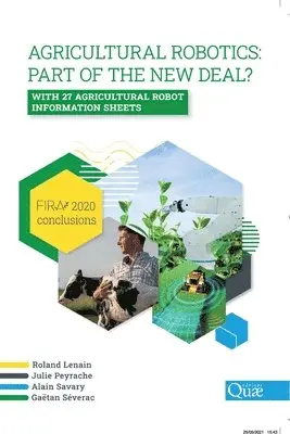 Gaëtan Sverac, Alain Savary, Julie Peyrache - Agricultural robotics, Häftad. Tillgänglighet: Lägg i varukorg