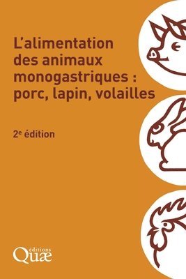 Collectif Inra - L'alimentation des animaux monogastriques, Häftad