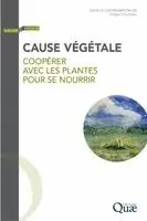 Sylvie Pouteau - Cause végétale, Häftad. Tillgänglighet: Lägg i varukorg