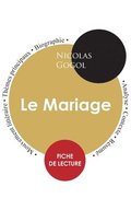 Fiche de lecture Le Mariage (tude intgrale)