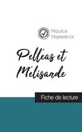 Pell�as et M�lisande de Maurice Maeterlinck (fiche de lecture et analyse compl�te de l'oeuvre)