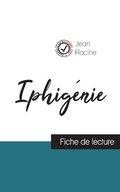 Iphig�nie de Jean Racine (fiche de lecture et analyse compl�te de l'oeuvre)