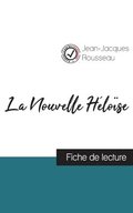 Nouvelle Hlose de Jean-Jacques Rousseau (fiche de lecture et analyse complte de l'oeuvre)