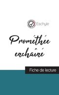 Promthe enchan de Eschyle (fiche de lecture et analyse complte de l'oeuvre)