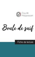 Boule de suif de Maupassant (fiche de lecture et analyse complte de l'oeuvre)