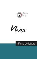 Nana de mile Zola (fiche de lecture et analyse complte de l'oeuvre)