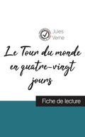 Le Tour du monde en quatre-vingt jours de Jules Verne (fiche de lecture et analyse complte de l'oeuvre)