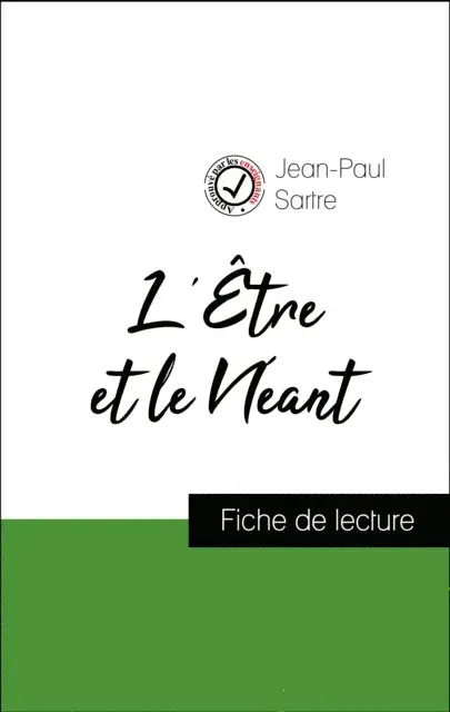 Jean-Paul Sartre - Analyse de l'œuvre : L'Être et le Néant (résumé et fiche de lecture plébiscités par les enseignants sur fichedelecture.fr), E-bok. Tillgänglighet: Lägg i varukorg