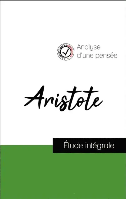 Aristote - Analyse d'une pensée : Aristote (résumé et fiche de lecture plébiscités par les enseignants sur fichedelecture.fr), E-bok. Tillgänglighet: Lägg i varukorg