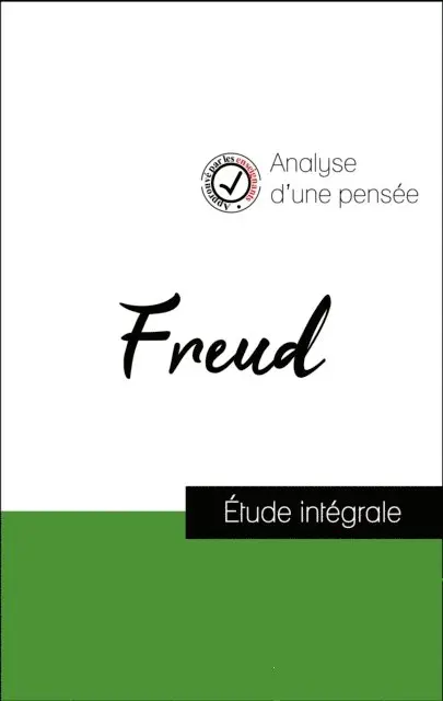 Sigmund Freud - Analyse d'une pensée : Freud (résumé et fiche de lecture plébiscités par les enseignants sur fichedelecture.fr), E-bok. Tillgänglighet: Lägg i varukorg