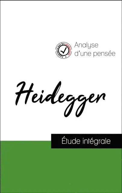 Martin Heidegger - Analyse d'une pensée : Heidegger (résumé et fiche de lecture plébiscités par les enseignants sur fichedelecture.fr), E-bok. Tillgänglighet: Lägg i varukorg