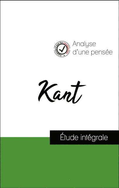 Emmanuel Kant - Analyse d'une pensée : Kant (résumé et fiche de lecture plébiscités par les enseignants sur fichedelecture.fr), E-bok