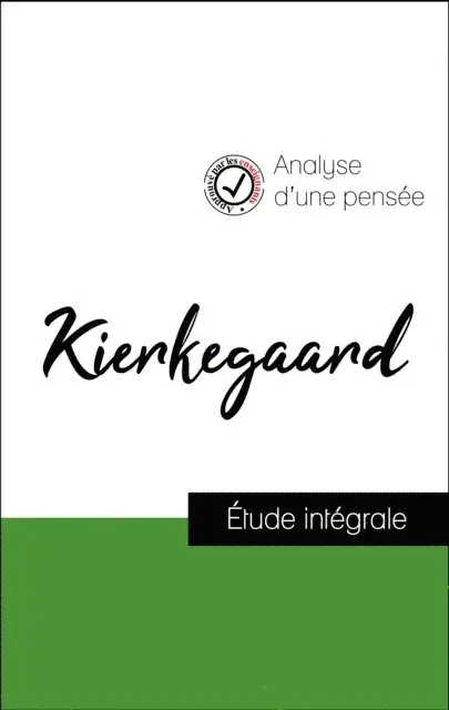 Soren Kierkegaard - Analyse d'une pensée : Kierkegaard (résumé et fiche de lecture plébiscités par les enseignants sur fichedelecture.fr), E-bok. Tillgänglighet: Lägg i varukorg