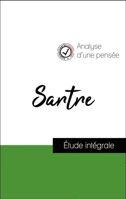 Jean-Paul Sartre - Analyse d'une pensée : Sartre (résumé et fiche de lecture plébiscités par les enseignants sur fichedelecture.fr), E-bok