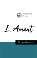 Analyse de l''?uvre : L''Amant (résumé et fiche de lecture plébiscités par les enseignants sur fichedelecture.fr)