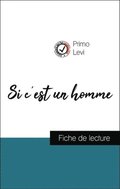 Analyse de l''?uvre : Si c''est un homme (rÃ©sumÃ© et fiche de lecture plÃ©biscitÃ©s par les enseignants sur fichedelecture.fr)