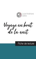 Voyage au bout de la nuit de Louis-Ferdinand Celine (fiche de lecture et analyse complete de l'oeuvre)
